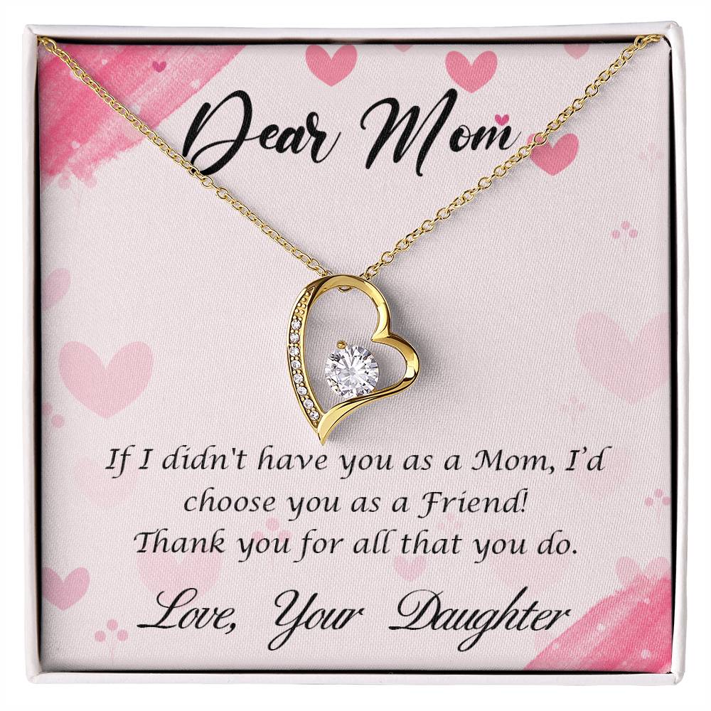 To Mom - If I didn't have you - Forever Love Necklace