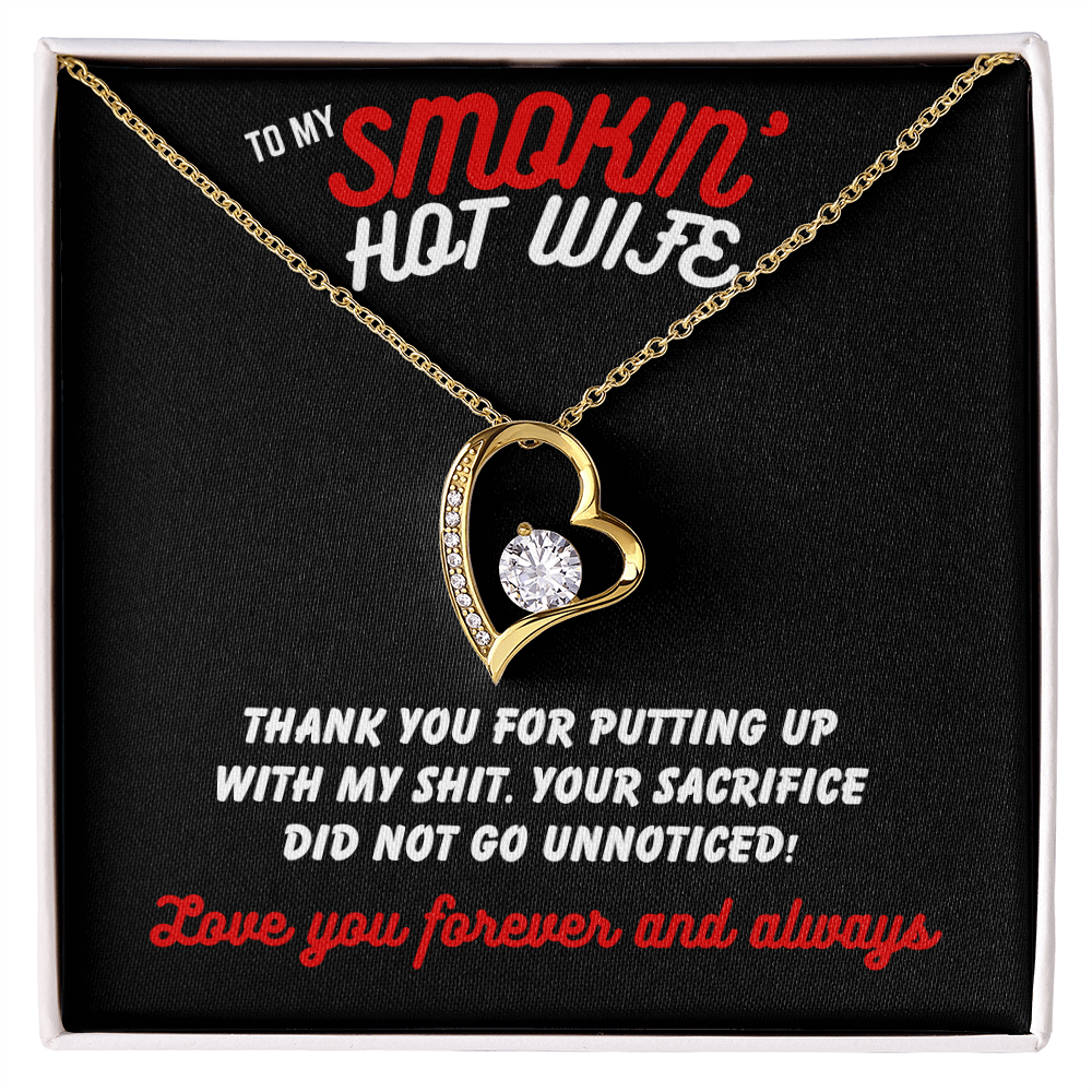 To Smokin' Hot Wife - Thank you for - Forever Love Necklace