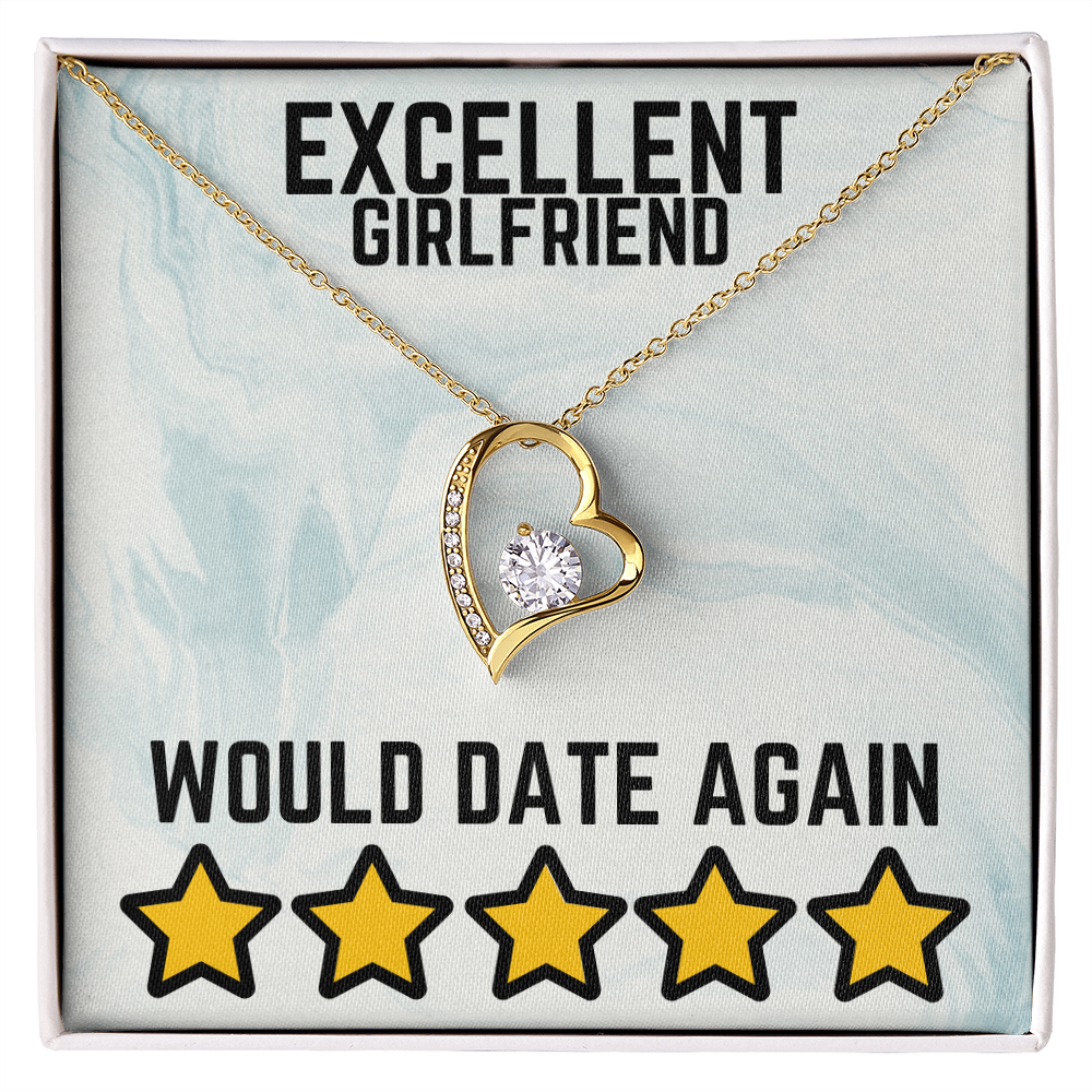 Excellent girlfriend - Would date again - Forever Love Necklace