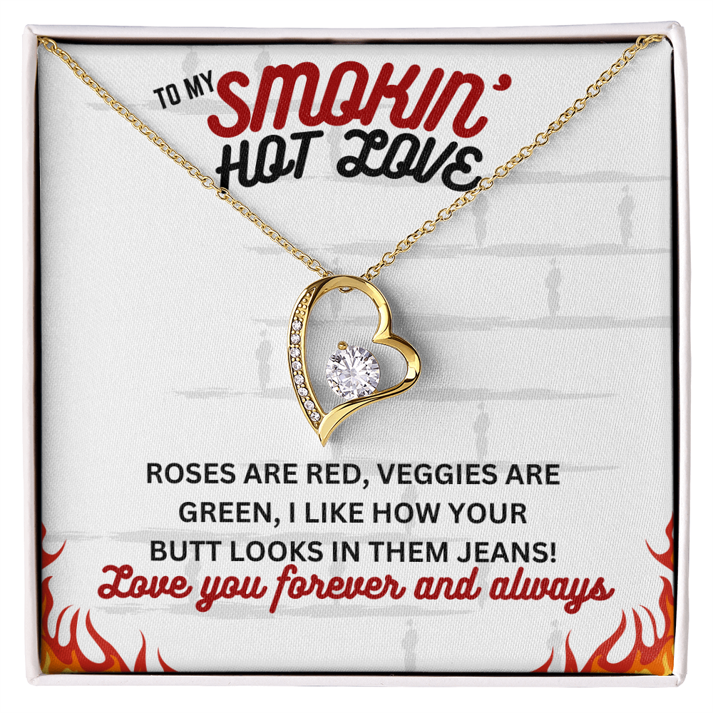 To Smokin' Hot Love - Roses are red - Forever Love Necklace