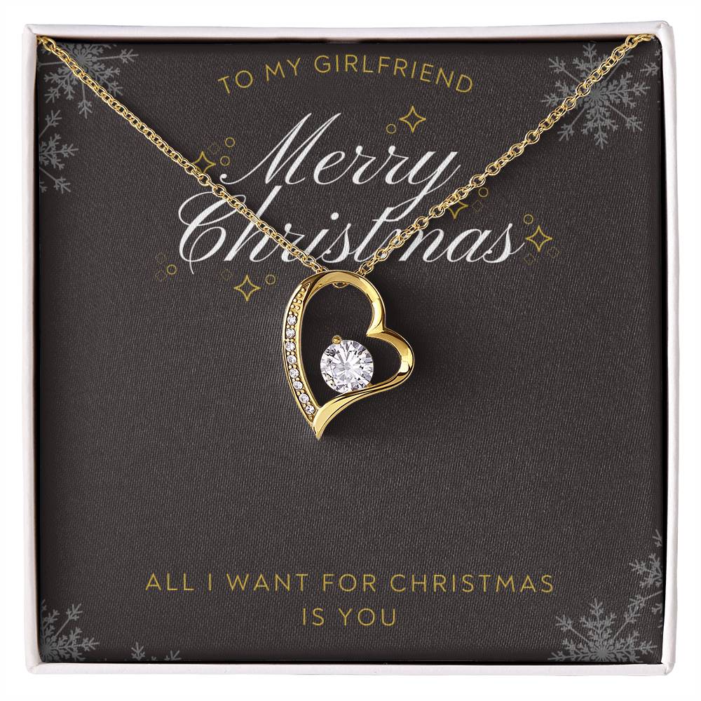 To Girlfriend - All I want for Christmas - Forever Love Necklace