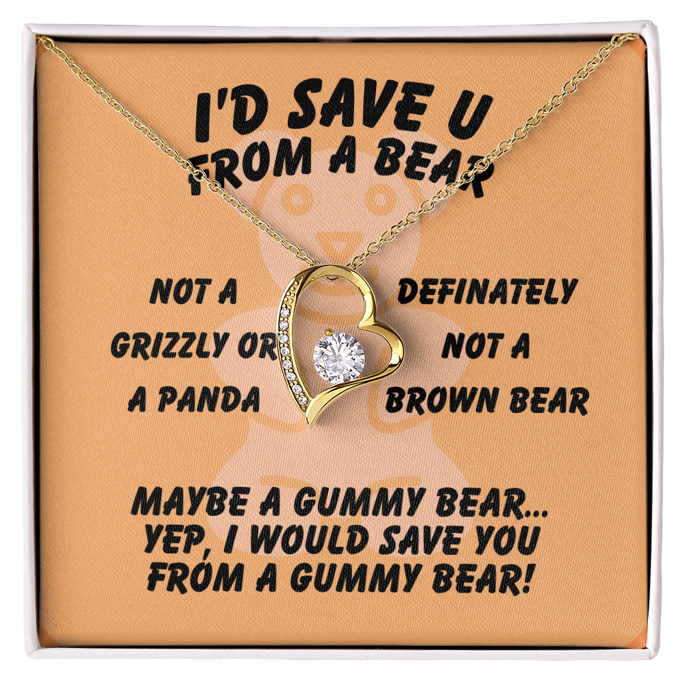 I'd save U - From a bear - Forever Love Necklace