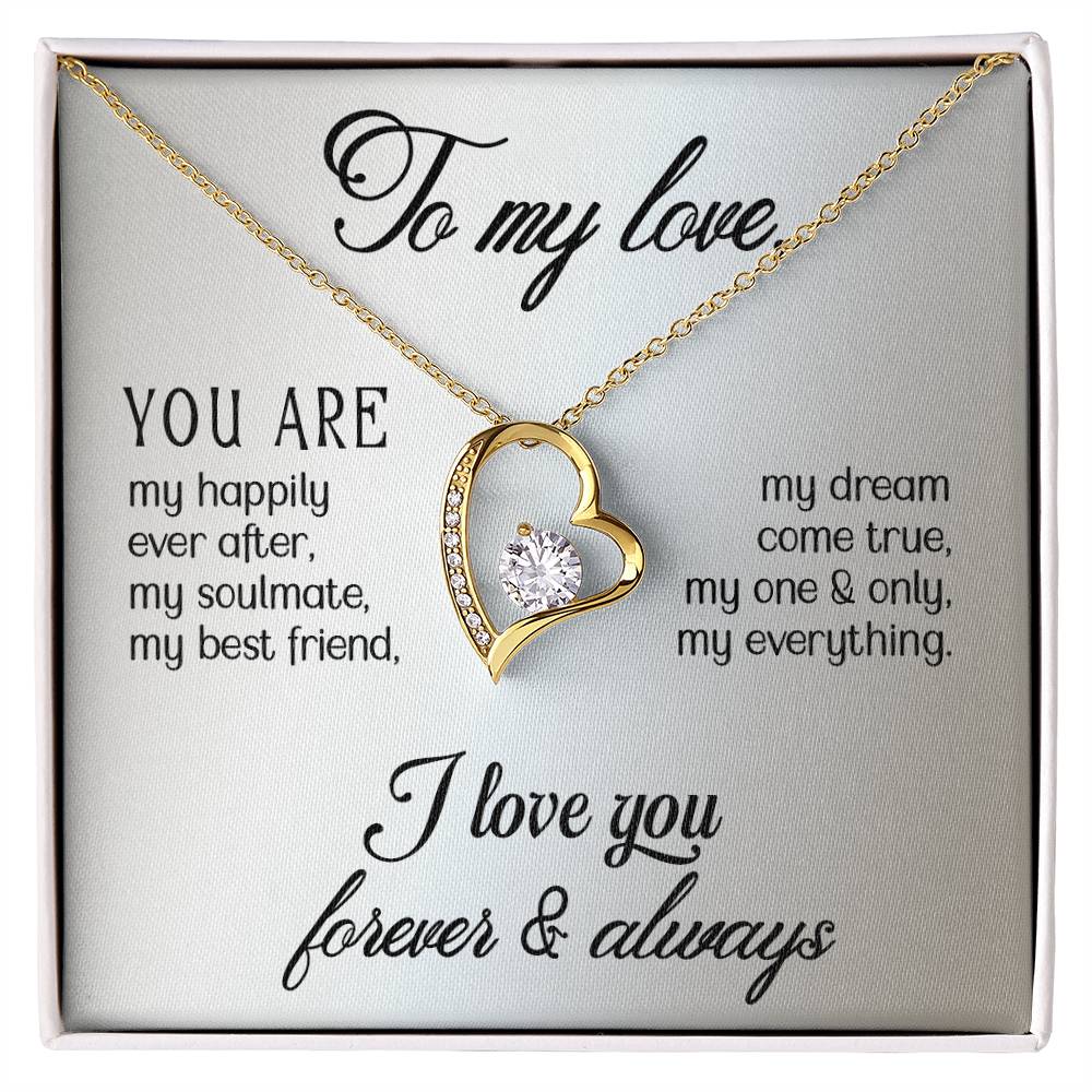 To My Love - You are - Forever Love Necklace