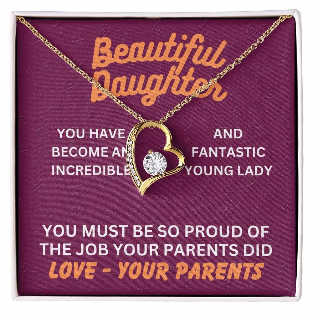 Beautiful Daughter - You have become - Forever Love Necklace