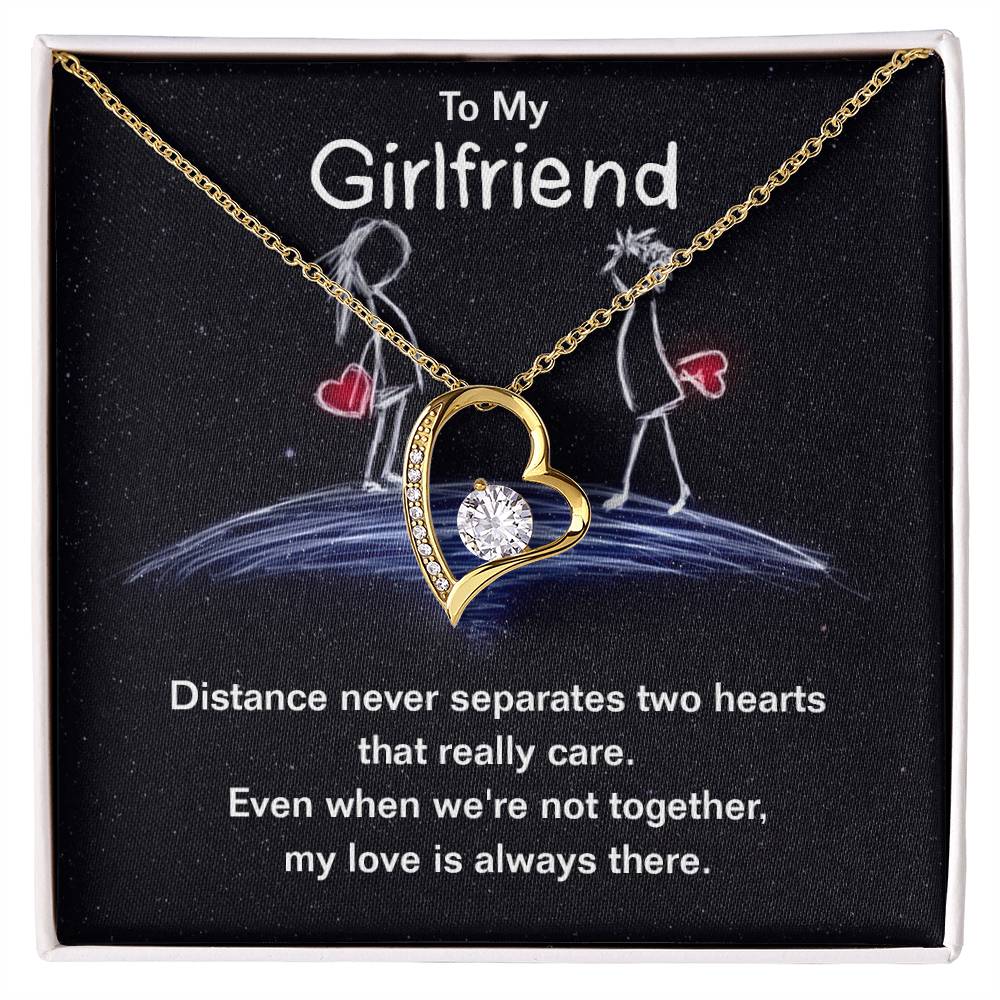 To Girlfriend - Distance never separates - Forever Love Necklace