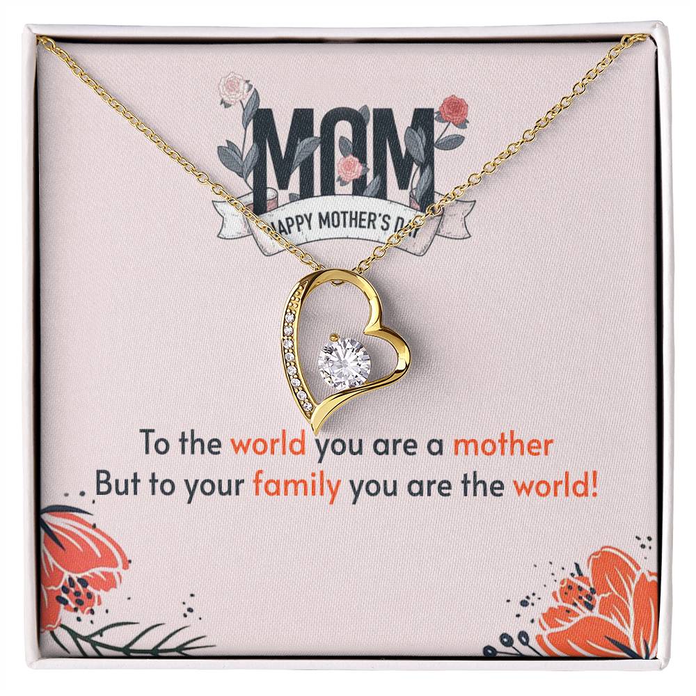 Mother's Day - To the world - Forever Love Necklace