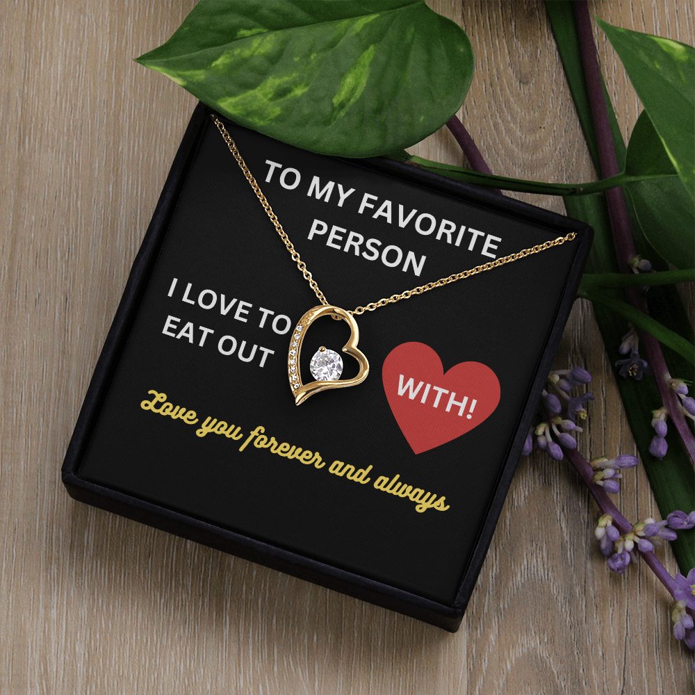 Love - My favorite person - Forever Love Necklace