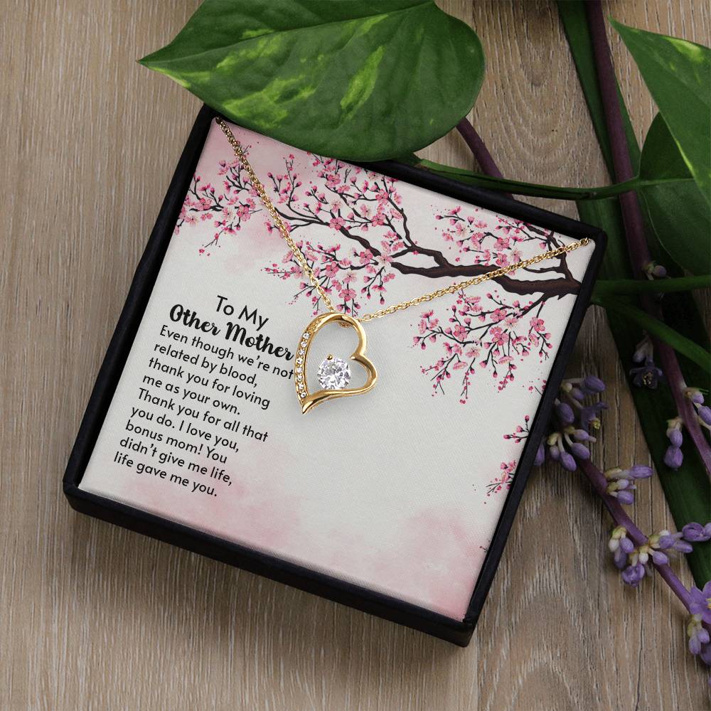 To Other Mother - Even Though - Forever Love Necklace