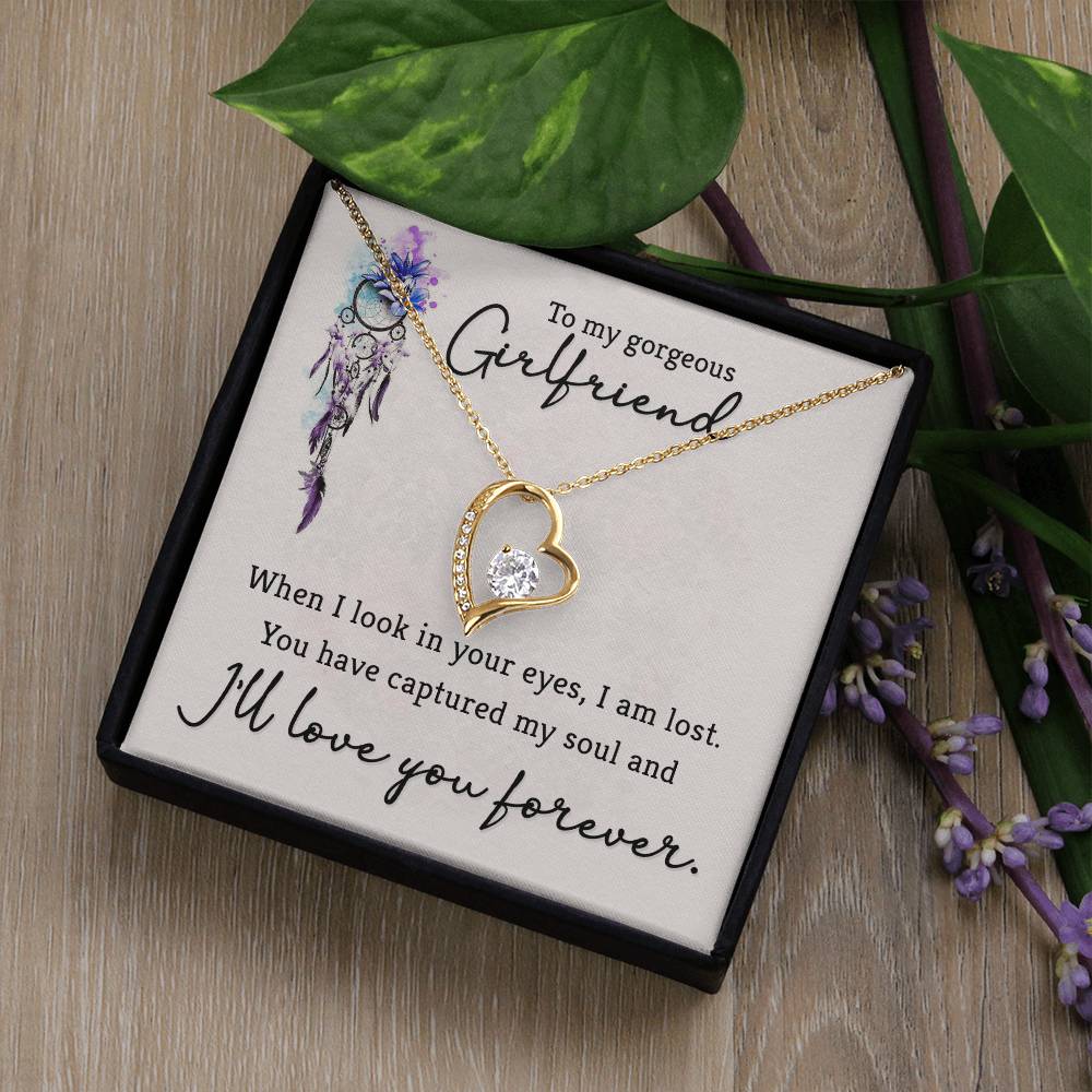 To Girlfriend - When I look - Forever Love Necklace