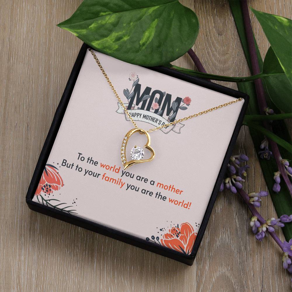 Mother's Day - To the world - Forever Love Necklace