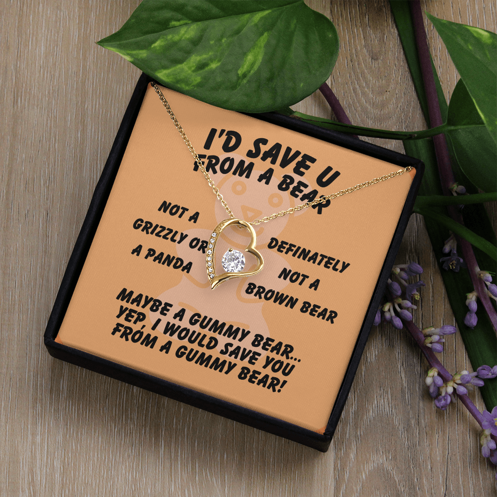 I'd save U - From a bear - Forever Love Necklace