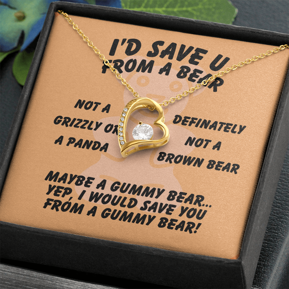 I'd save U - From a bear - Forever Love Necklace