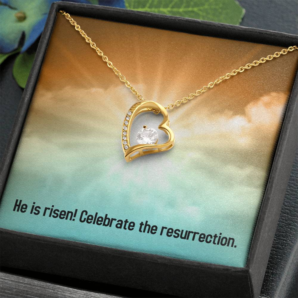 Easter - He is Risen - Forever Love Necklace