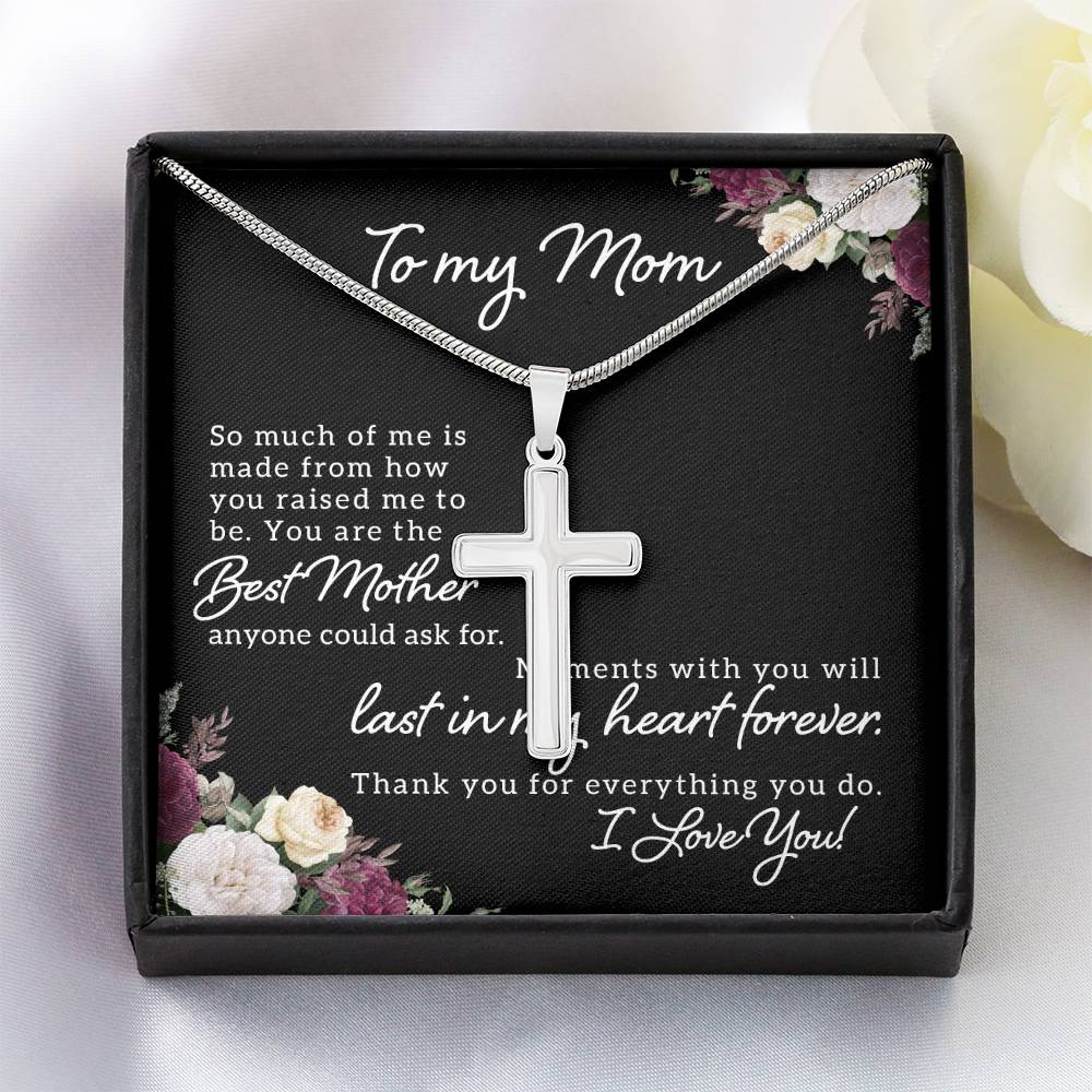 To Mom - So Much of me - Artisan Cross Necklace