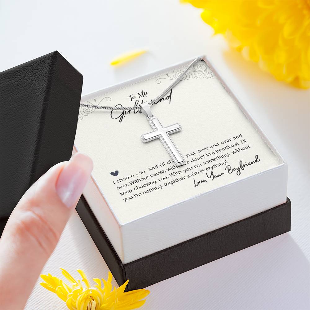 To Girlfriend - I choose you - Artisan Cross Necklace