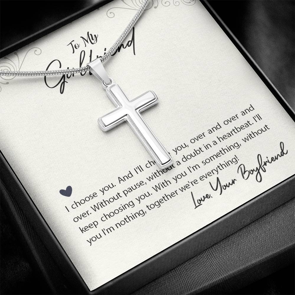 To Girlfriend - I choose you - Artisan Cross Necklace