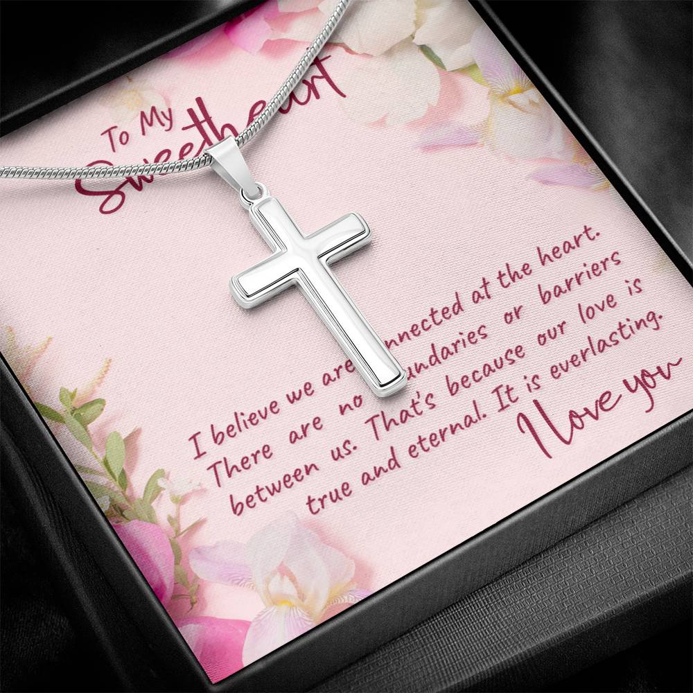 To Sweetheart - I believe we are - Artisan Cross Necklace