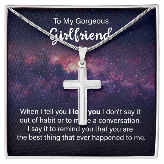 To Girlfriend - When I tell you - Artisan Cross Necklace