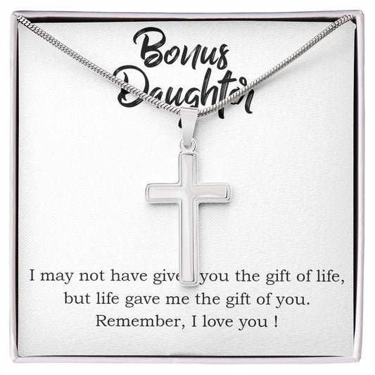 To Bonus Daughter - I may not - Artisan Cross Necklace