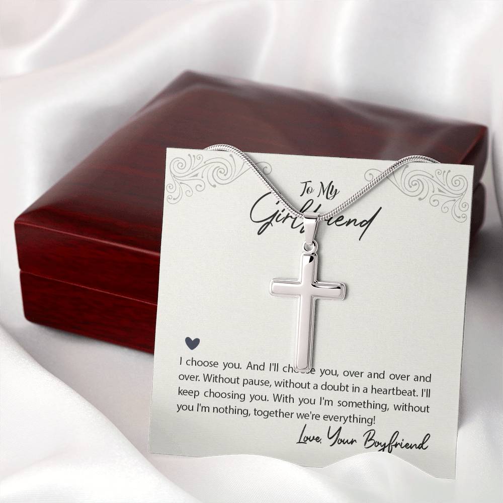 To Girlfriend - I choose you - Artisan Cross Necklace