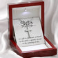 To Sister - Is a gift - Artisan Cross Necklace