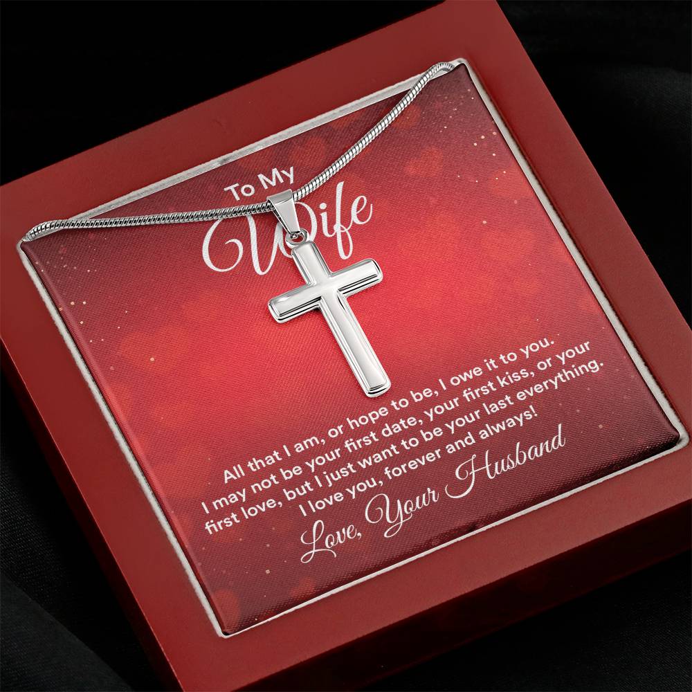 To Wife - All that I am - Artisan Cross Necklace