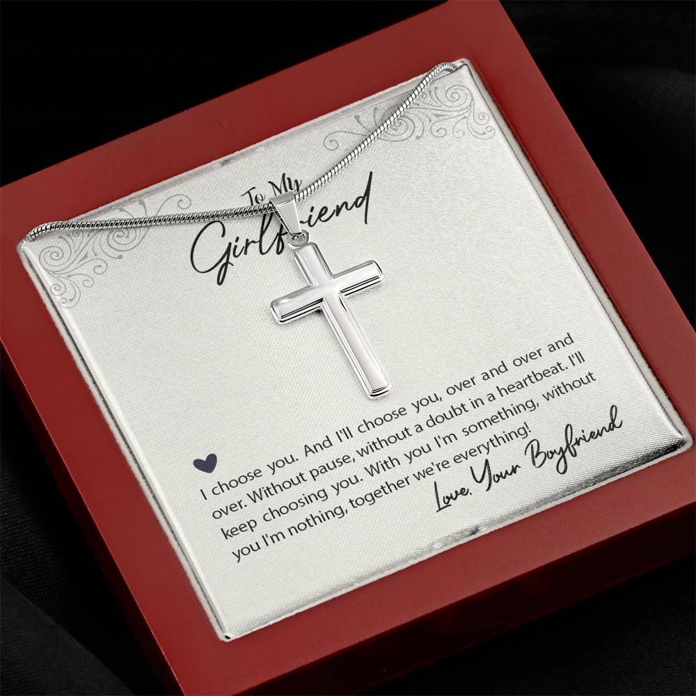 To Girlfriend - I choose you - Artisan Cross Necklace