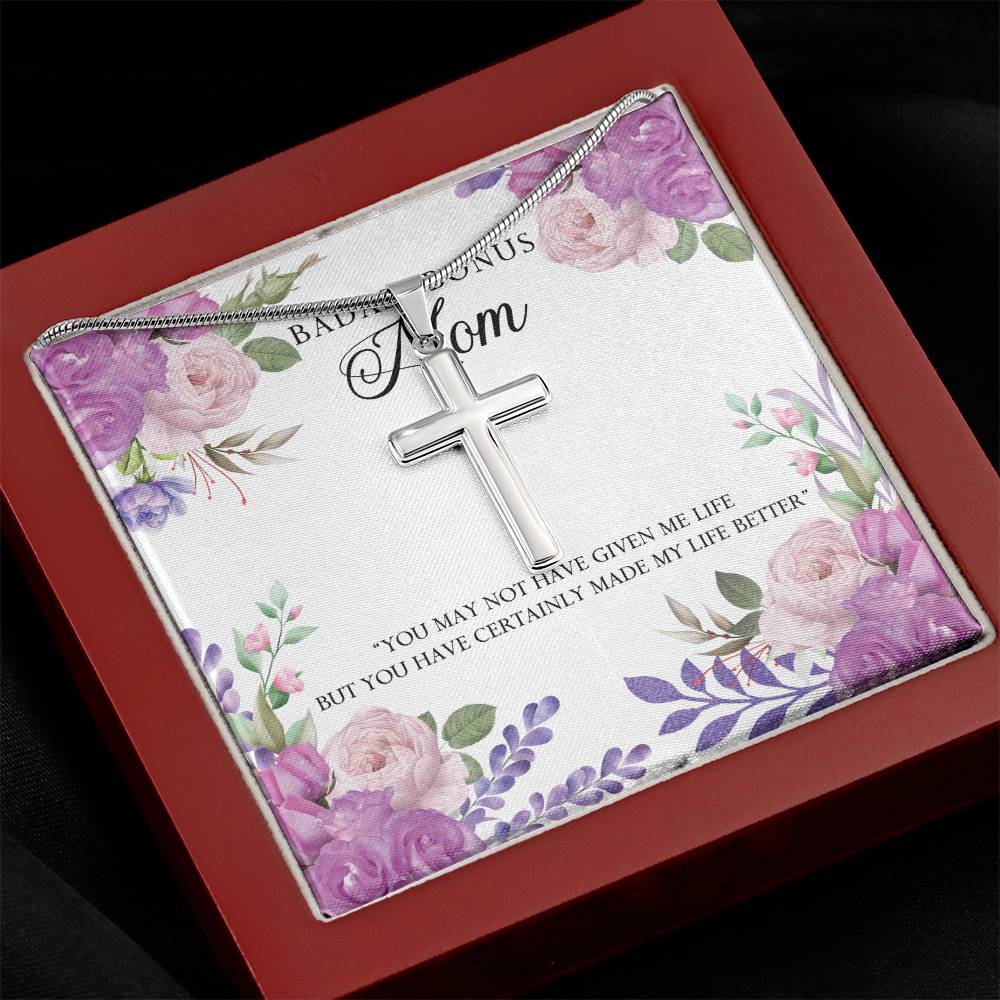 To Mom - You may not have - Artisan Cross Necklace