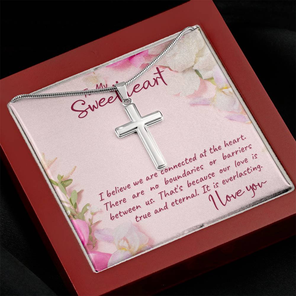 To Sweetheart - I believe we are - Artisan Cross Necklace