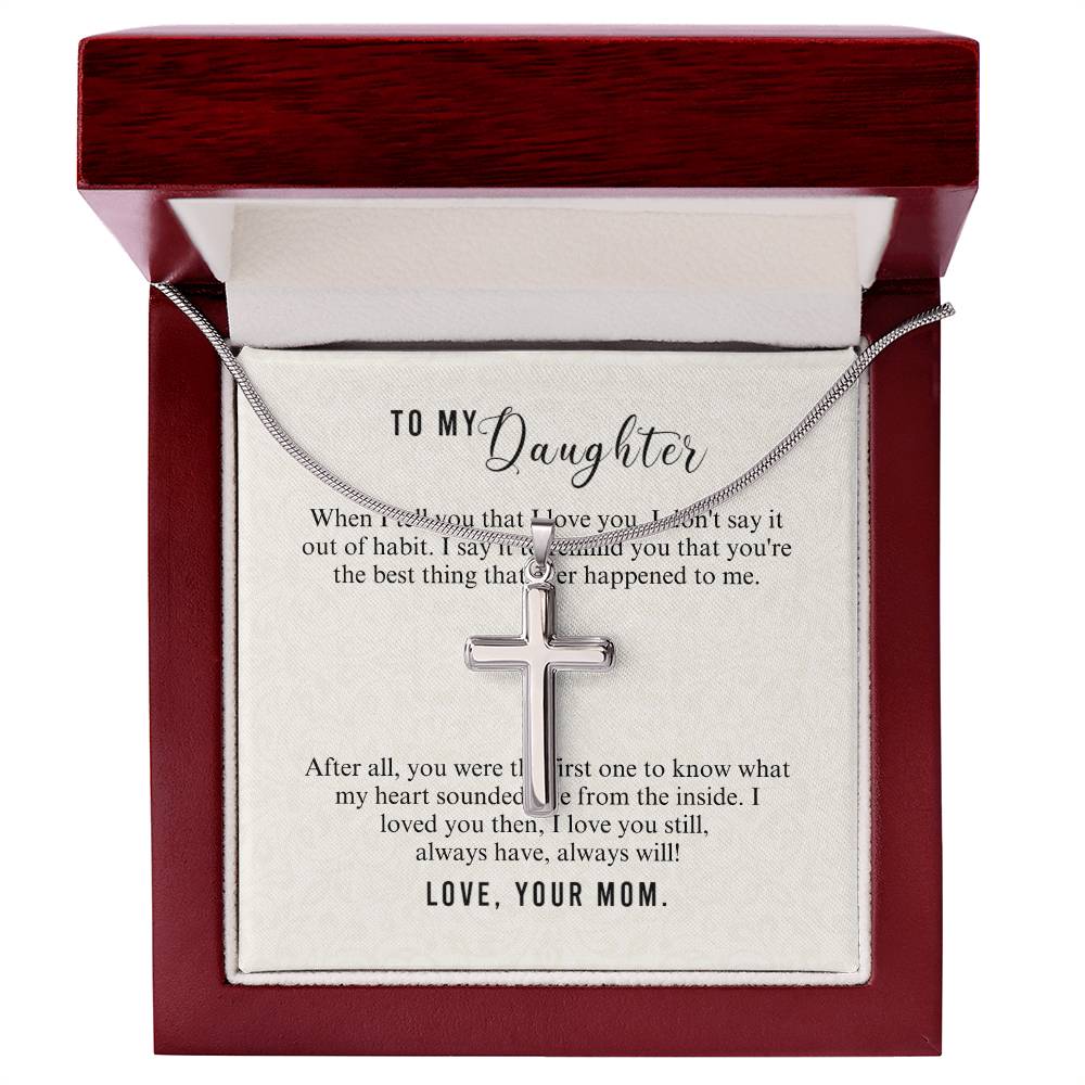 To Daughter - When I tell you - Artisan Cross Necklace